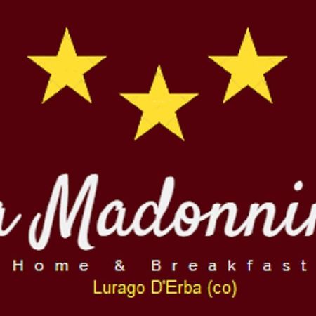 Home & Breakfast La Madonnina 013136-Cni-00001 Lurago dʼErba Exterior foto